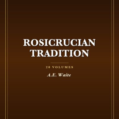 Rosicrucian Tradition Collection