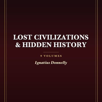 Lost Civilizations & Hidden History Package