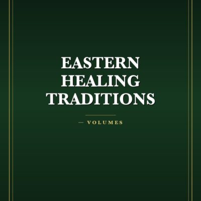 Eastern Healing Traditions Library