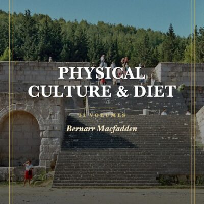 Physical Culture & Diet Collection