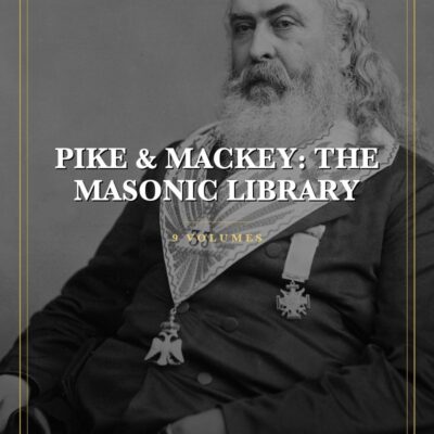 Pike & Mackey: The Masonic Library Package