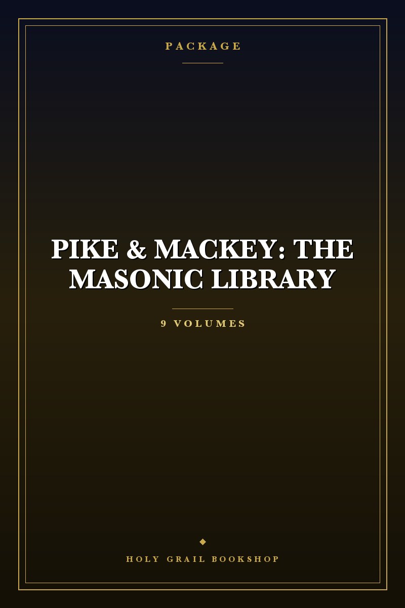 Pike & Mackey: The Masonic Library Package