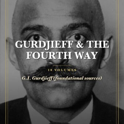 Gurdjieff & The Fourth Way Collection