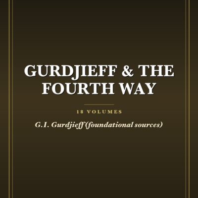 Gurdjieff & The Fourth Way Collection