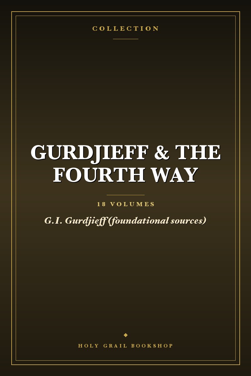 Gurdjieff & The Fourth Way Collection