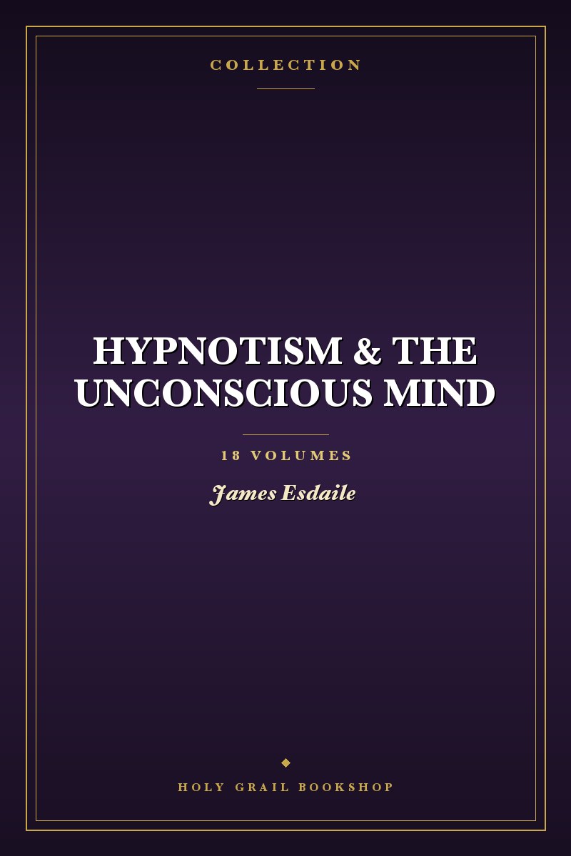 Hypnotism & The Unconscious Mind Collection