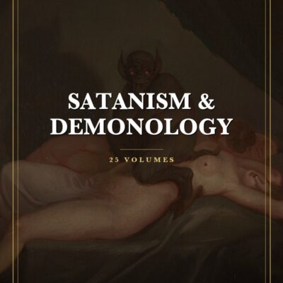 Complete Satanism & Demonology Library