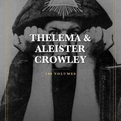 Complete Thelema & Aleister Crowley Library