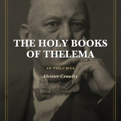 The Holy Books of Thelema Collection